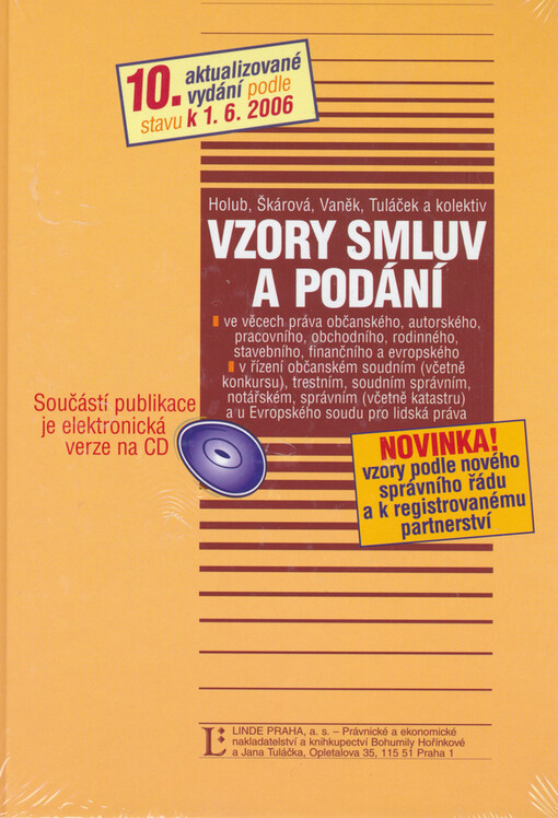 Vzory smluv a podání
 ve věcech: práva občanského, autorského, pracovního, obchodního, rodinného, stavebního finančního a evropského a v řízení: občanském soudním (včetně konkursu), trestním, soudním správním, notářském, správním (včetně katastru) a dále 