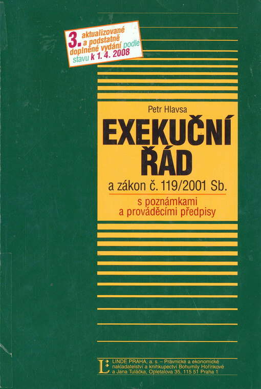 Exekuční řád a zákon č. 119/2001 Sb. s poznámkami a prováděcími předpisy