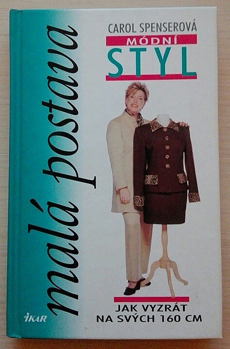 Módní styl : malá postava : jak vyzrát na svých 160 cm