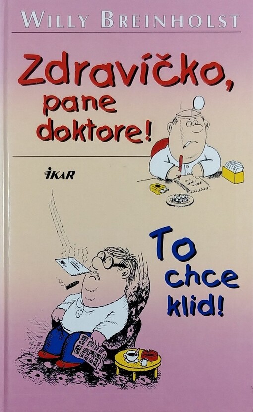 Zdravíčko, pane doktore!: To chce klid!