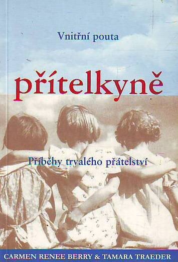 Přítelkyně :vnitřní pouta
