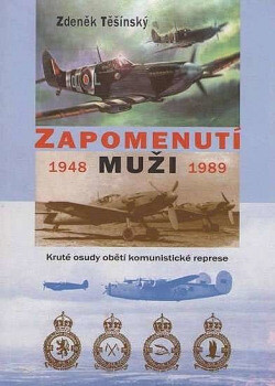 Zapomenutí muži : 1948-1989