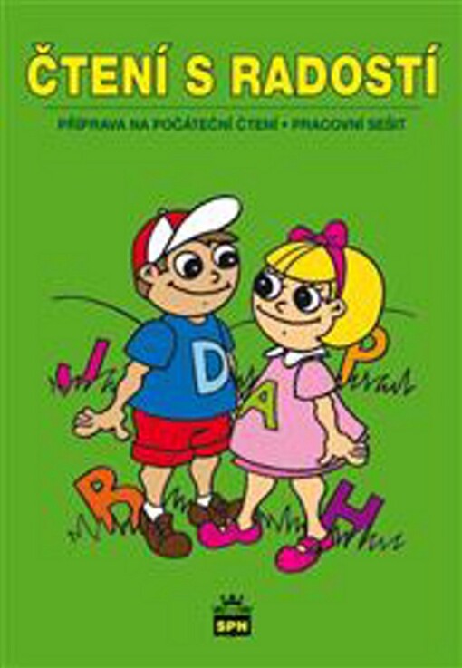 Čtení s radostí :pracovní sešit : příprava na počáteční čtení : genetická metoda