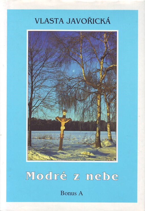 Modré z nebe, Vydání první