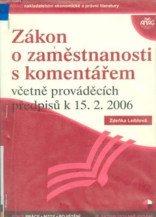 Zákon o zaměstnanosti s komentářem včetně prováděcích předpisů k 15. 2. 2006