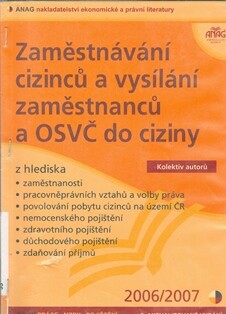 Zaměstnávání cizinců a vysílání zaměstnanců a OSVČ do ciziny