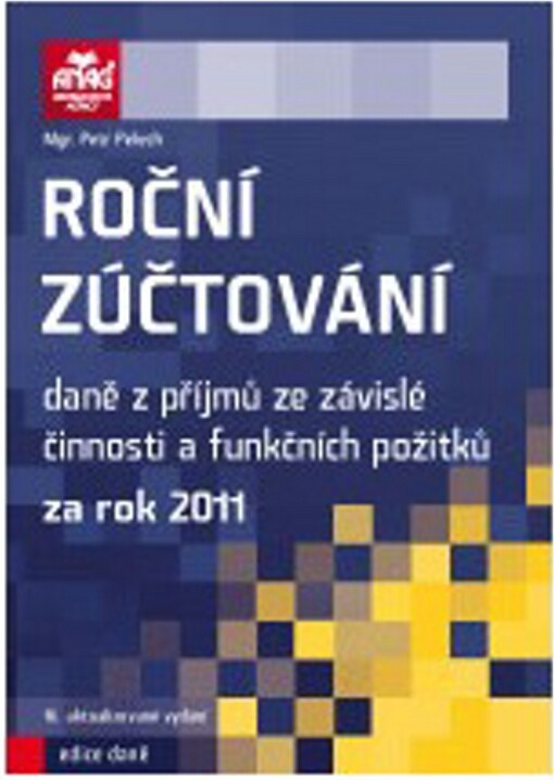 Roční zúčtování daně z příjmů ze závislé činnosti a funkčních požitků za rok 2011