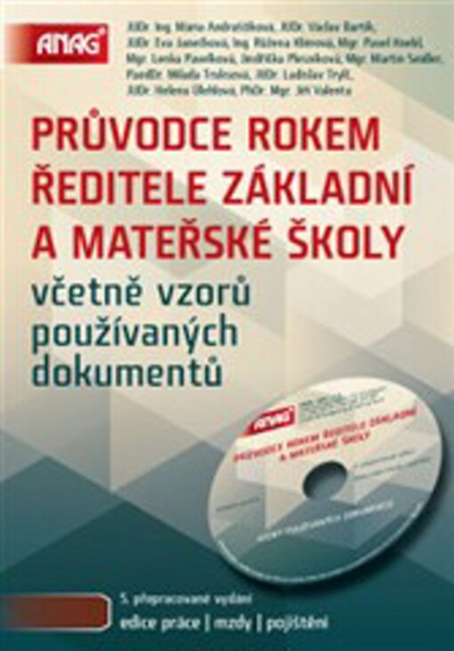 Průvodce rokem ředitele základní a mateřské školy :včetně vzorů používaných dokumentů