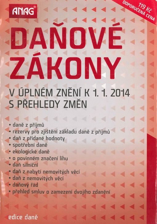 Daňové zákony :v úplném znění k 1. 1. 2014 s přehledy změn