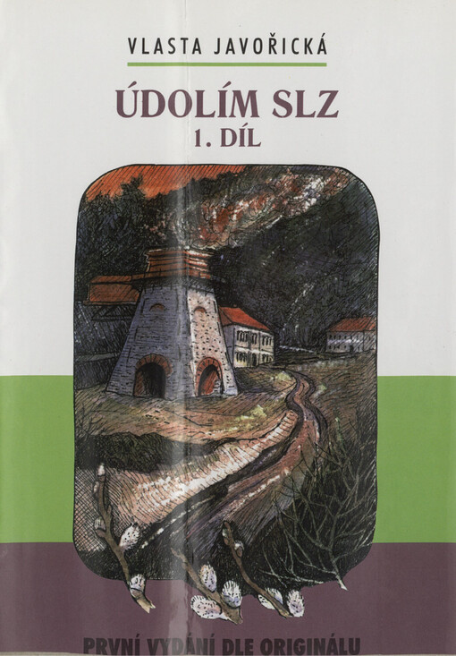 Údolím slz, 1. díl