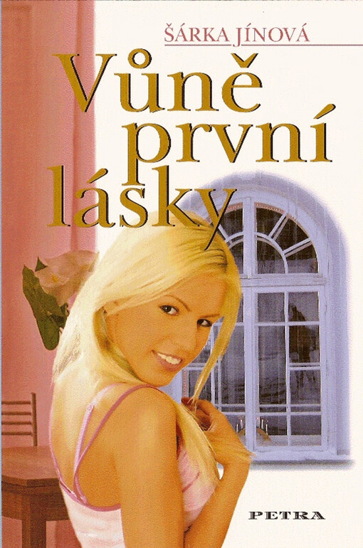 Vůně první lásky: dívčí román