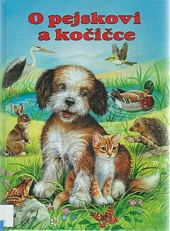 O pejskovi a kočičce.