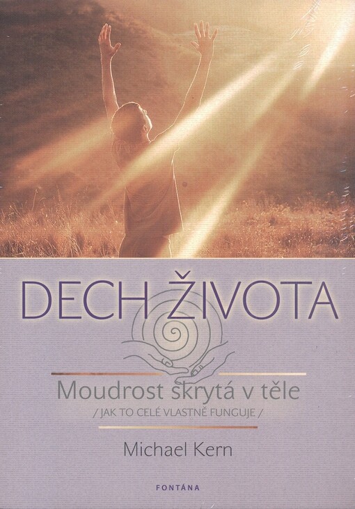 Dech života : kraniosakrální terapie : moudrost skrytá v těle