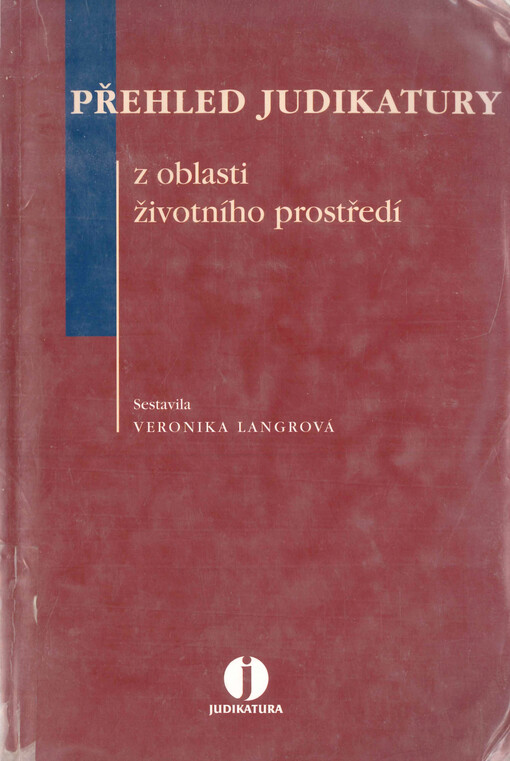 Přehled judikatury z oblasti životního prostředí