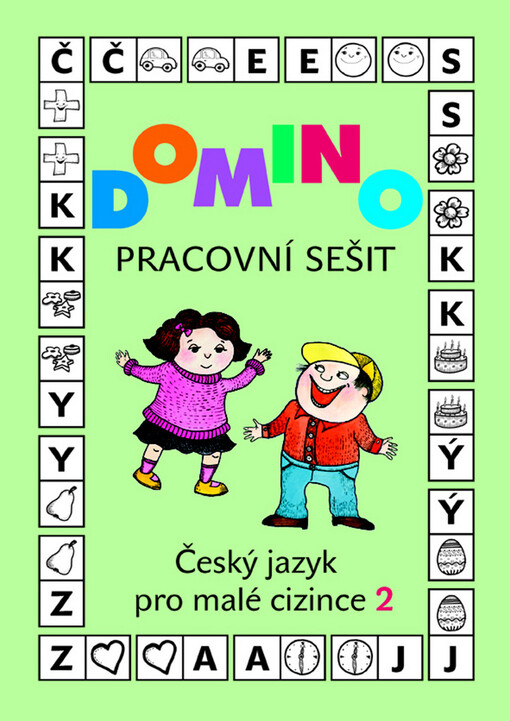 Domino : český jazyk pro malé cizince 2. Pracovní sešit, pracovní sešit