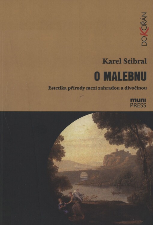 O malebnu :estetika přírody mezi zahradou a divočinou