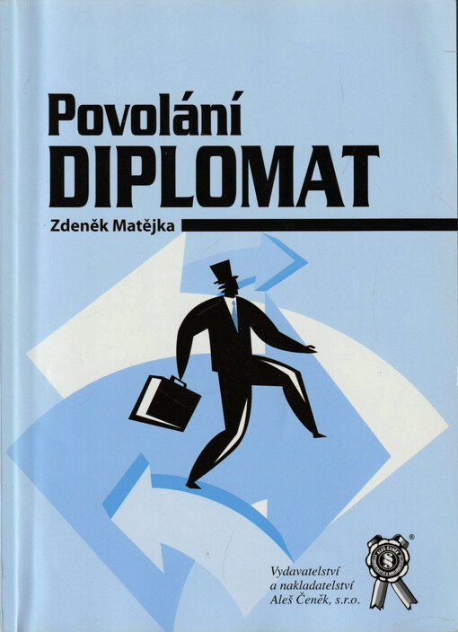 Povolání diplomat, aneb, Jak jsem pomáhal rozpouštět Varšavskou smlouvu