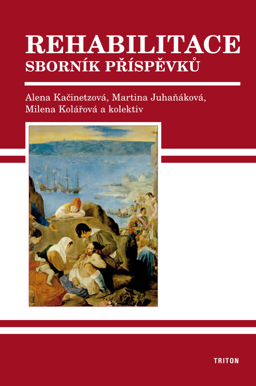 Rehabilitace: sborník příspěvků