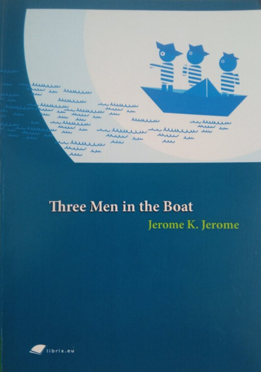 Three men in a boat :(to say nothing of the dog)
