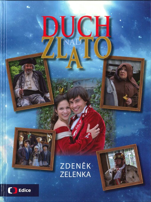 Duch nad zlato :pohádka o lásce a duchovi, který zmoudřel až v záhrobí