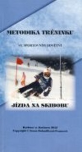 Metodika tréninku ve sportovním odvětví jízda na skibobu