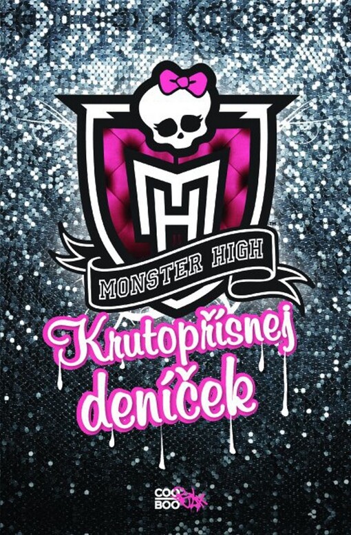 Monster High - krutopřísnej deníček