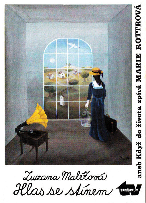 Hlas se stínem, aneb, Když do života zpívá Marie Rottrová