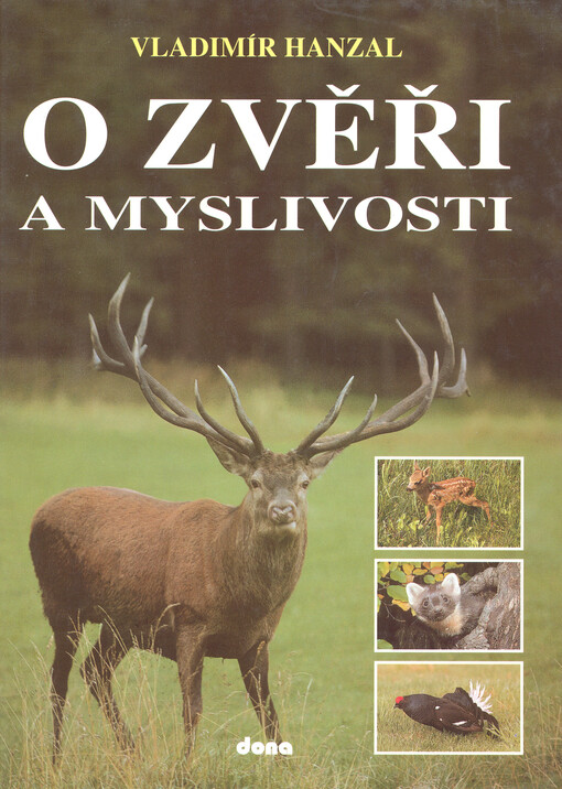 O zvěři a myslivosti