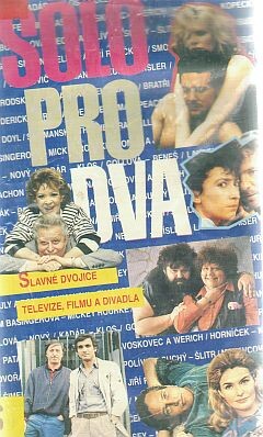 Sólo pro dva : slavné dvojice televize, filmu a divadla