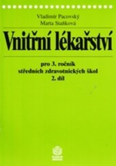 Vnitřní lékařství pro 3. ročník středních zdravotnických škol.