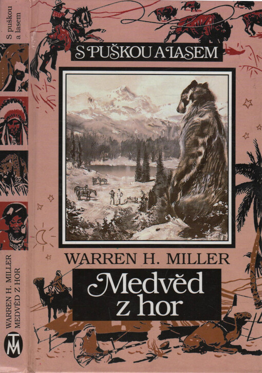 Medvěd z hor : dobrodružství Sida a Scottyho při výpravě za medvědem s bílým proužkem na krku