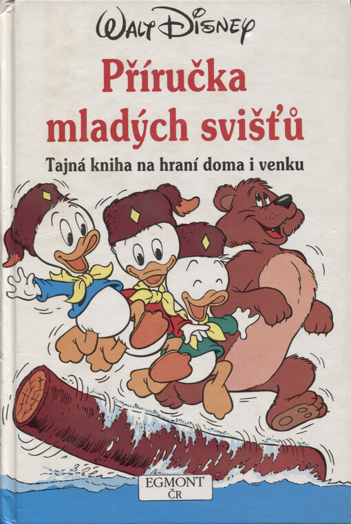 Příručka mladých svišťů: tajná kniha na hraní doma i venku, Dotisk 2. vyd.