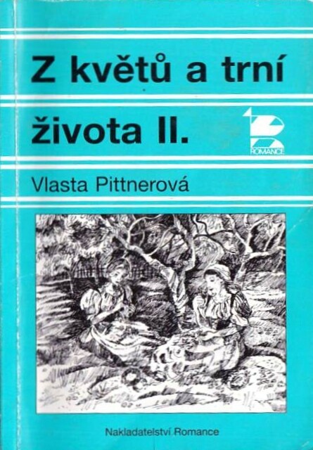 Z květů i trní života, sv. 2
