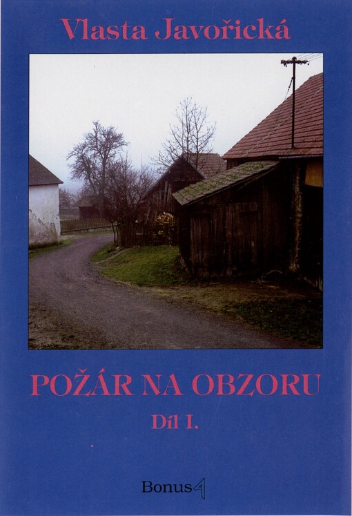 Požár na obzoru, 1. díl