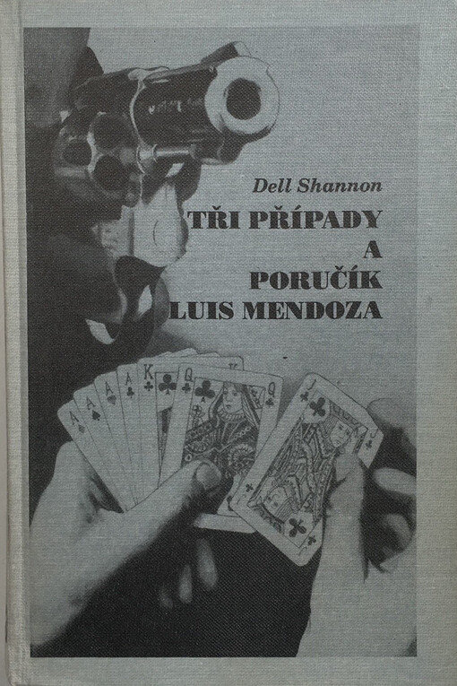 Tři případy a poručík Luis Mendoza
