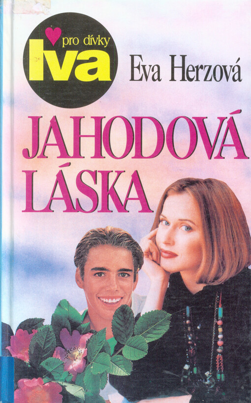 Jahodová láska: dívčí román