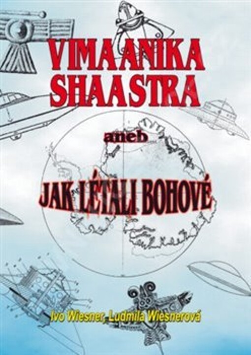 Vimaanika shaastra, aneb, Jak létali bohové