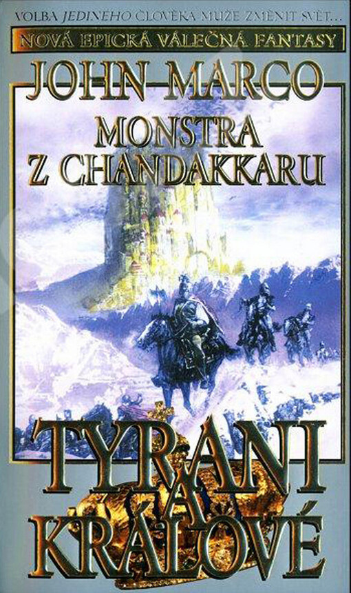 Tyrani a králové II - Monstra z Chandakkaru