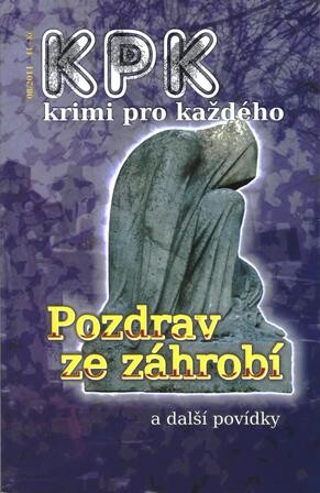 Pozdrav ze záhrobí a další povídky