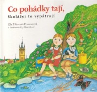 Co pohádky tají, školáčci to vypátrají