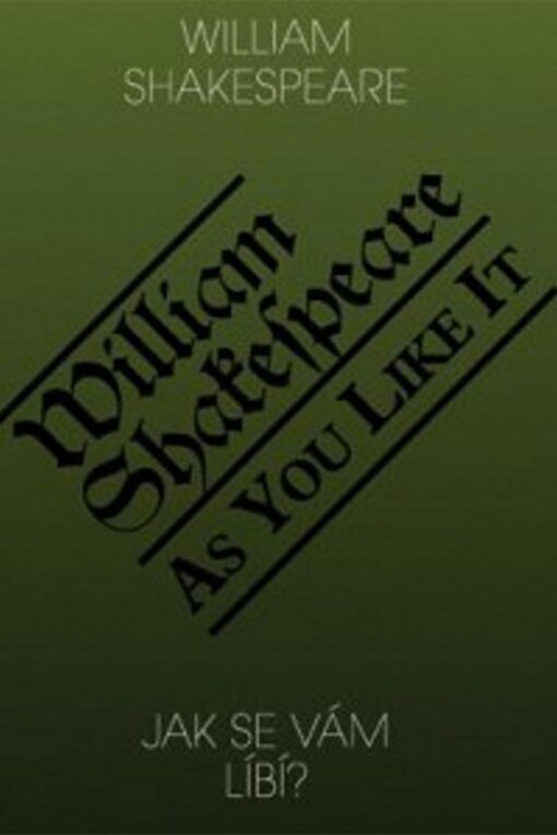 Jak se vám líbí? = As you like it