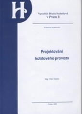 Projektování hotelového provozu