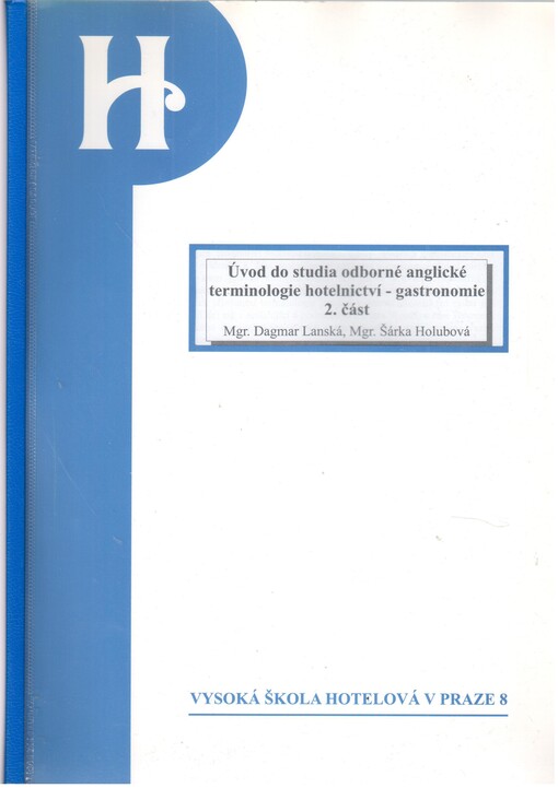 Úvod do studia odborné anglické terminologie hotelnictví - gastronomie