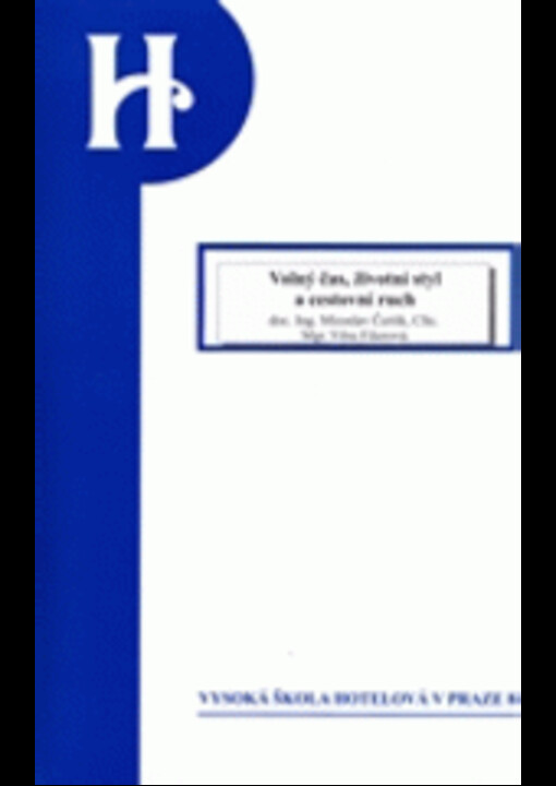 Volný čas, životní styl a cestovní ruch