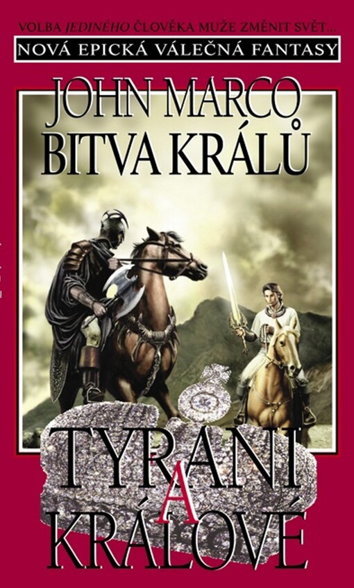 Tyrani a králové IV - Bitva králů