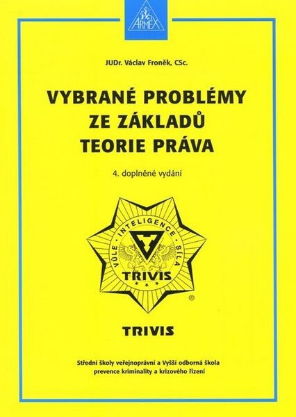 Vybrané problémy ze základů teorie práva