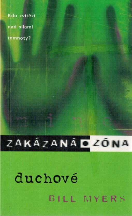 Zakázaná zóna.Duchové