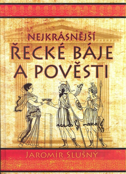 Nejkrásnější řecké báje a pověsti