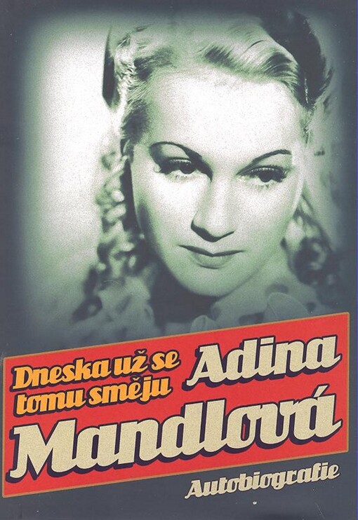 Dneska už se tomu směju: autobiografie