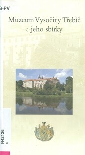 Muzeum Vysočiny Třebíč a jeho sbírky